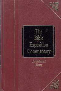 The Bible Exposition Commentary: Old Testament History (Old Testament Series)