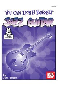 You Can Teach Yourself Jazz Guitar
