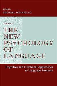 The New Psychology of Language