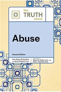 THE TRUTH ABOUT ABUSE, 2ND ED