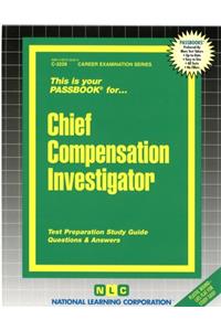 Chief Compensation Investigator