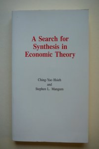 Search for Synthesis in Economic Theory
