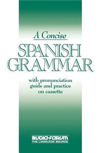Concise Spanish Grammar