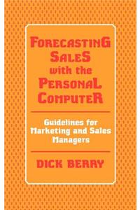 Forecasting Sales with the Personal Computer