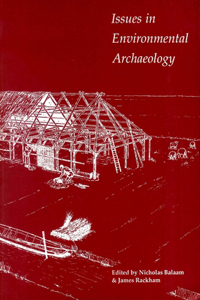 Issues in Environmental Archaeology: Perspectives on Its Archaeological and Public Role
