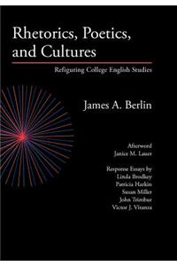 Rhetorics, Poetics, and Cultures