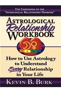Astrological Relationship Workbook
