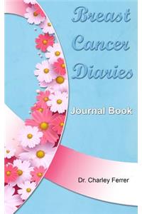 Breast Cancer Diaries -- Journal Book