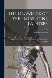 The Drawings of the Florentine Painters