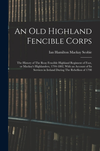 old Highland Fencible Corps