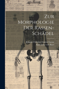 Zur Morphologie der Rassen-schädel