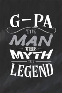 G-Pa The Man The Myth The Legend