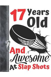 17 Years Old And Awesome At Slap Shots