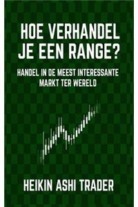 Hoe verhandel je een range?