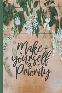 Make Yourself A Priority