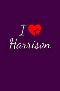I love Harrison