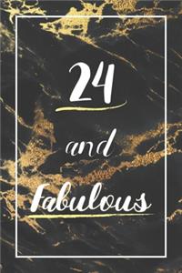 24 And Fabulous