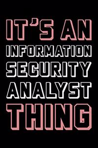 It's an Information Security Analyst Thing