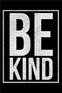 Be Kind