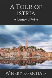 A Tour of Istria