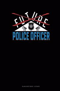 Future Police Officer