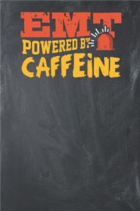 EMT Powered by Caffeine