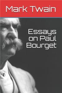 Essays on Paul Bourget