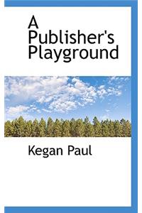 A Publisher's Playground