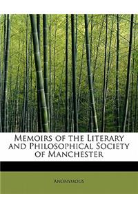 Memoirs of the Literary and Philosophical Society of Manchester