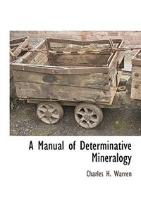 Manual of Determinative Mineralogy