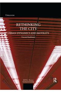ReThinking the City