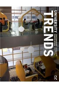 University Trends: Contemporary Campus Design