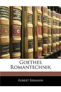 Goethes Romantechnik