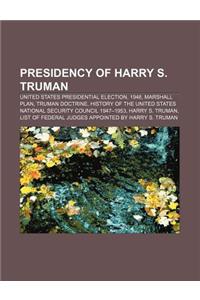 Presidency of Harry S. Truman