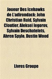 Joueur Des Icehawks de L'Adirondack