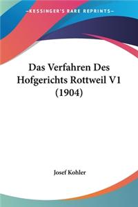 Verfahren Des Hofgerichts Rottweil V1 (1904)