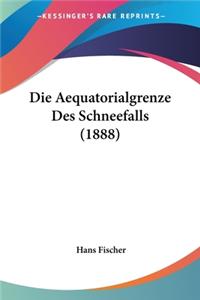 Aequatorialgrenze Des Schneefalls (1888)