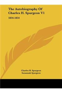 The Autobiography of Charles H. Spurgeon V1