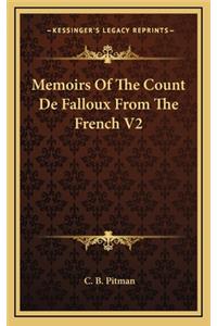 Memoirs of the Count de Falloux from the French V2