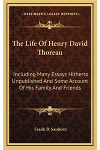 The Life of Henry David Thoreau