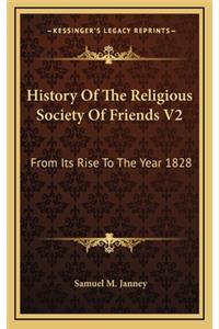 History Of The Religious Society Of Friends V2