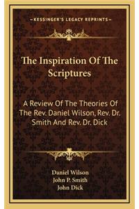 The Inspiration of the Scriptures