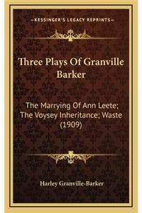 Three Plays of Granville Barker