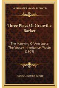 Three Plays of Granville Barker