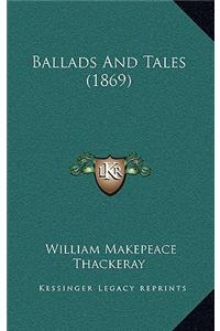 Ballads and Tales (1869)