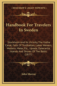 Handbook for Travelers in Sweden