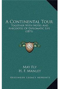 A Continental Tour