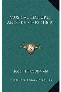Musical Lectures and Sketches (1869)