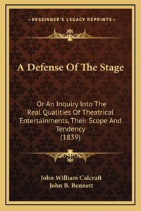 A Defense Of The Stage