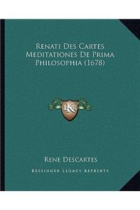 Renati Des Cartes Meditationes De Prima Philosophia (1678)